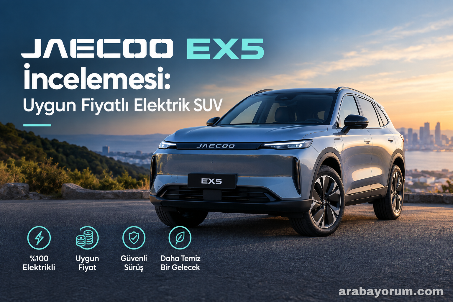 Jaecoo EX5 İncelemesi: Uygun Fiyatlı Elektrik SUV