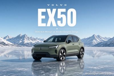 2027 Volvo EX50: 800 Volt Mimari ve 40 Bin Dolarlık Denge