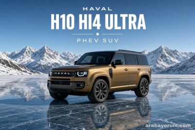 Haval GWM H10 Hi4 Ultra: PHEV SUV İncelemesi