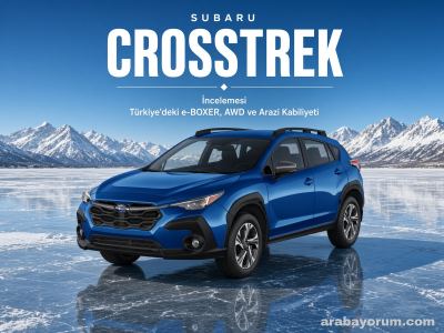Subaru Crosstrek İncelemesi: e-BOXER, AWD ve Arazi Kabiliyeti