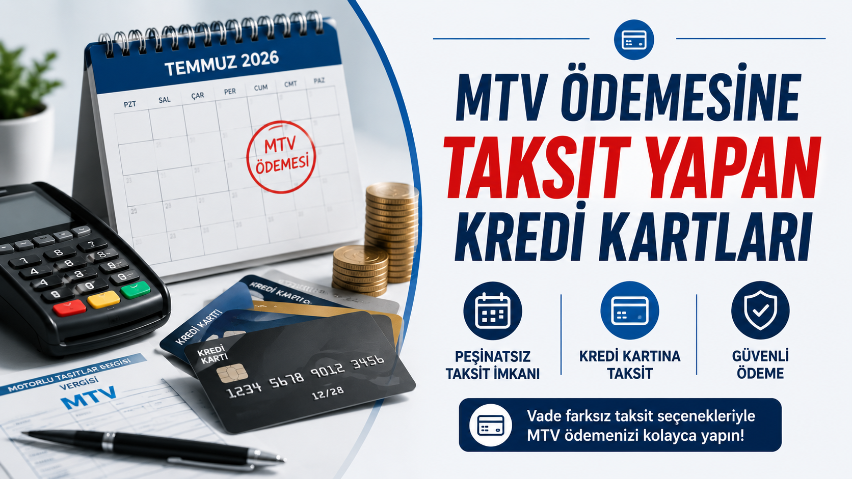 2026 MTV Taksit Yapan Bankalar (Temmuz Güncel Liste): Hangi Banka Kaç Taksit Yapıyor?