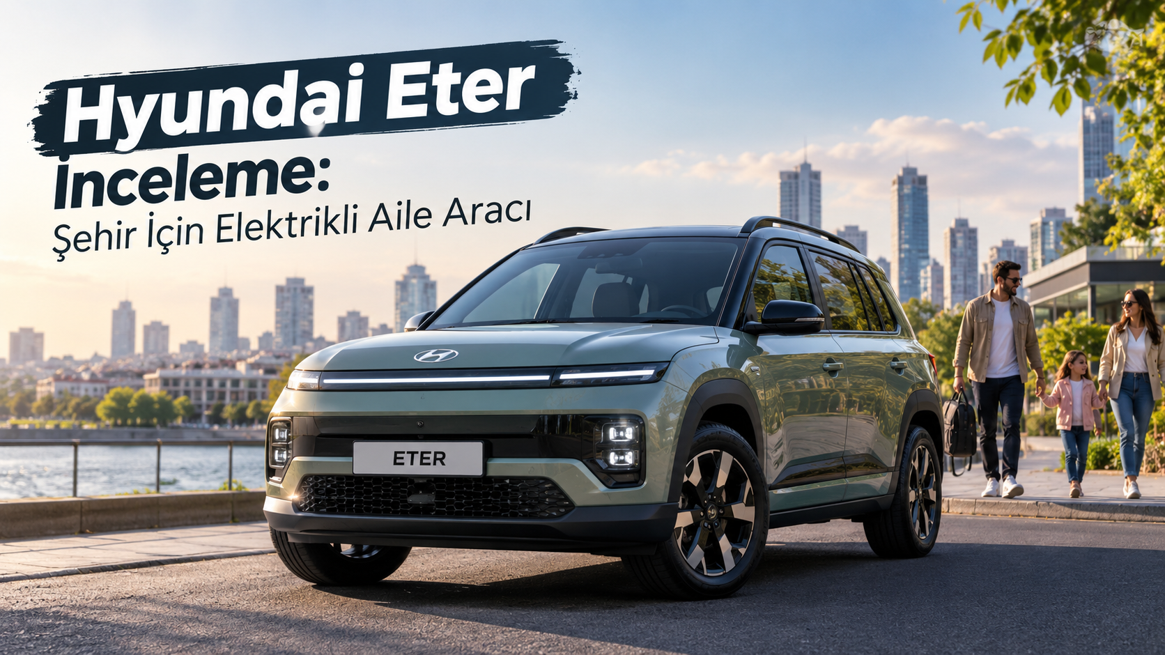 Hyundai Eter İnceleme: Şehir İçin Elektrikli Aile Aracı