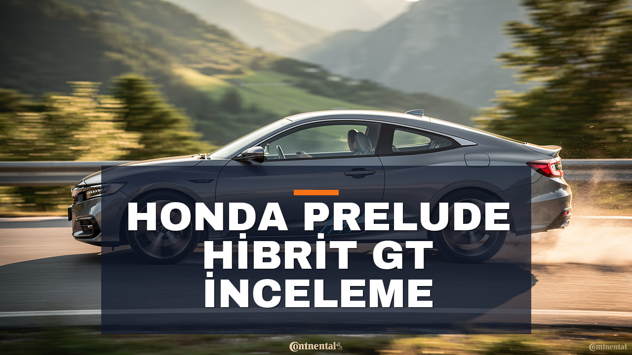 Honda Prelude İnceleme: Hibrit GT Gerçek Kullanımda