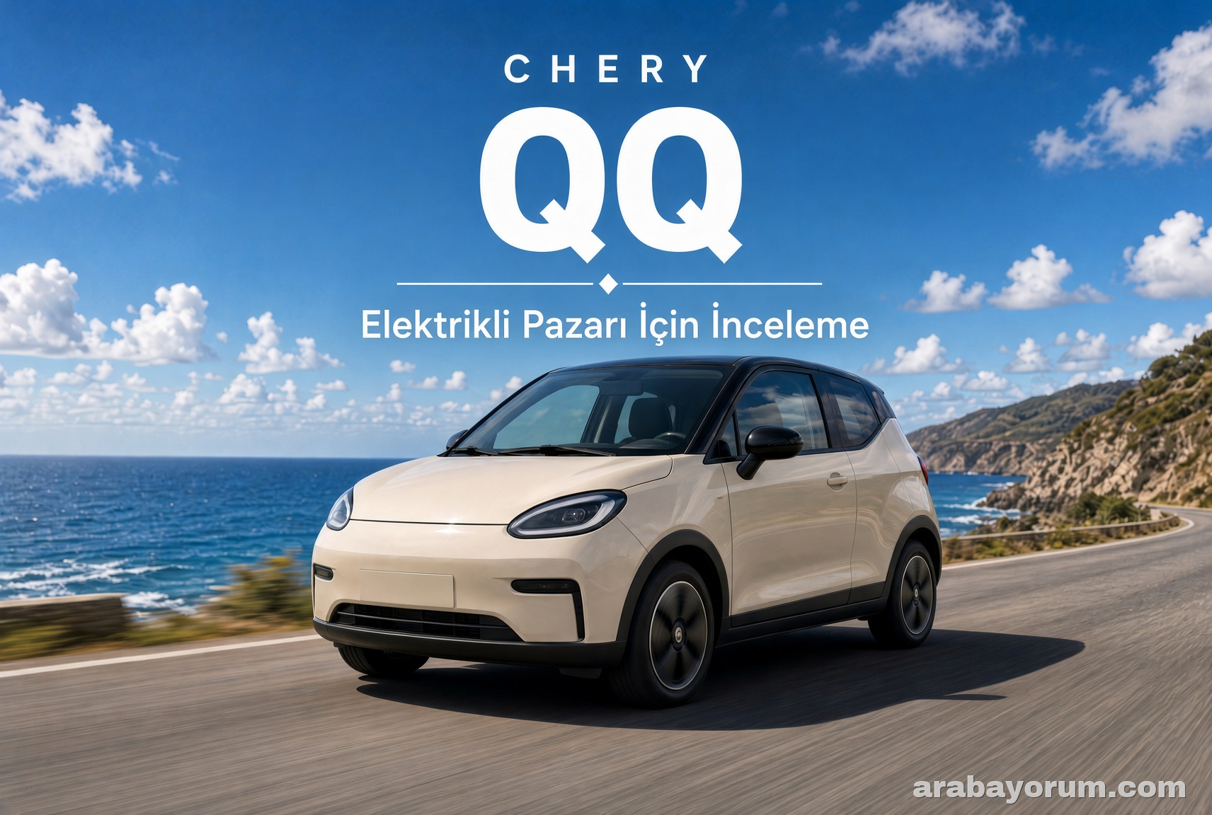Chery QQ İncelemesi : Elektrikli Pazarı İçin İnceleme