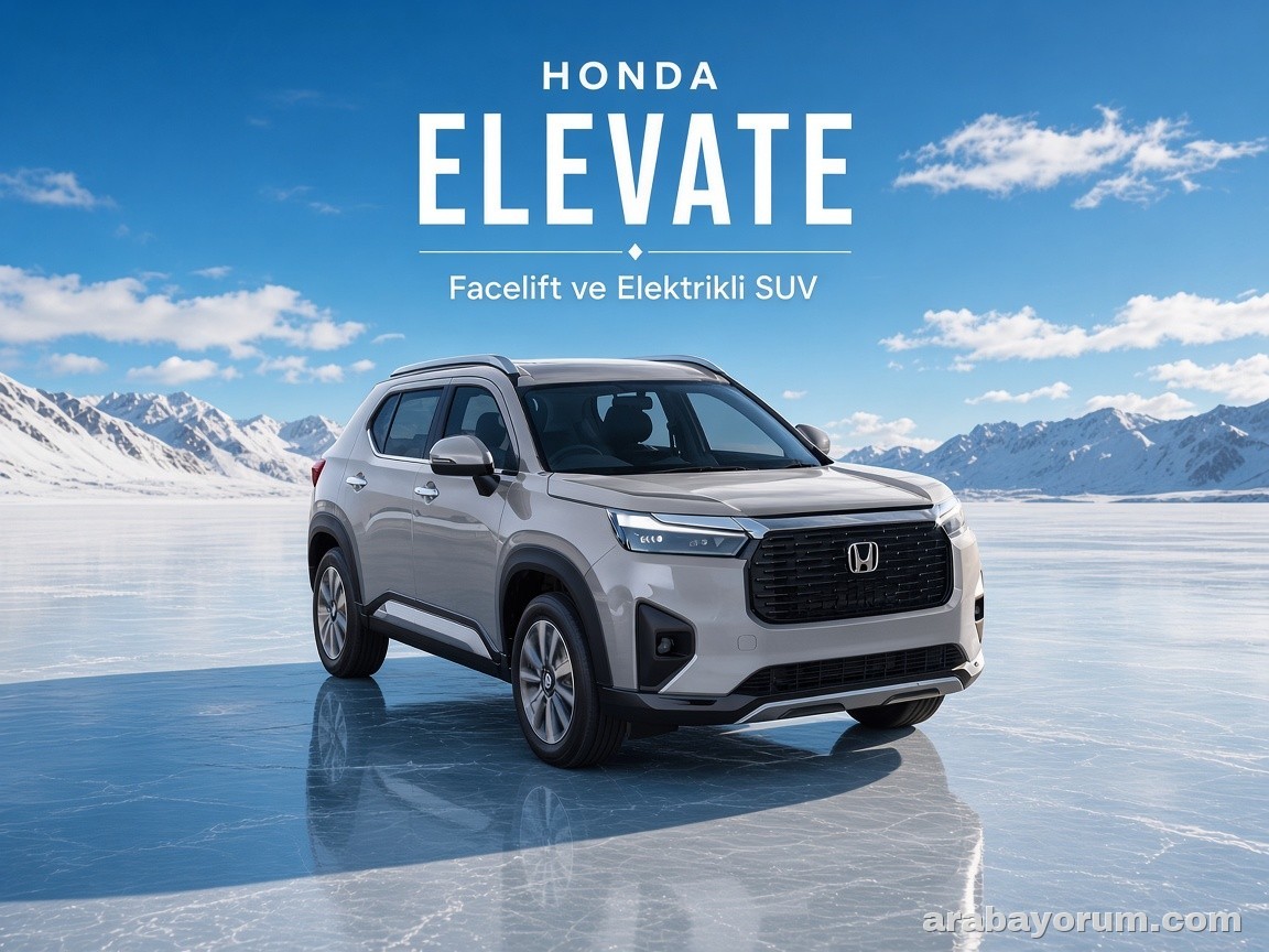 Honda Elevate Facelift ve Elektrikli SUV: Türkiye’ye Gelecek mi?