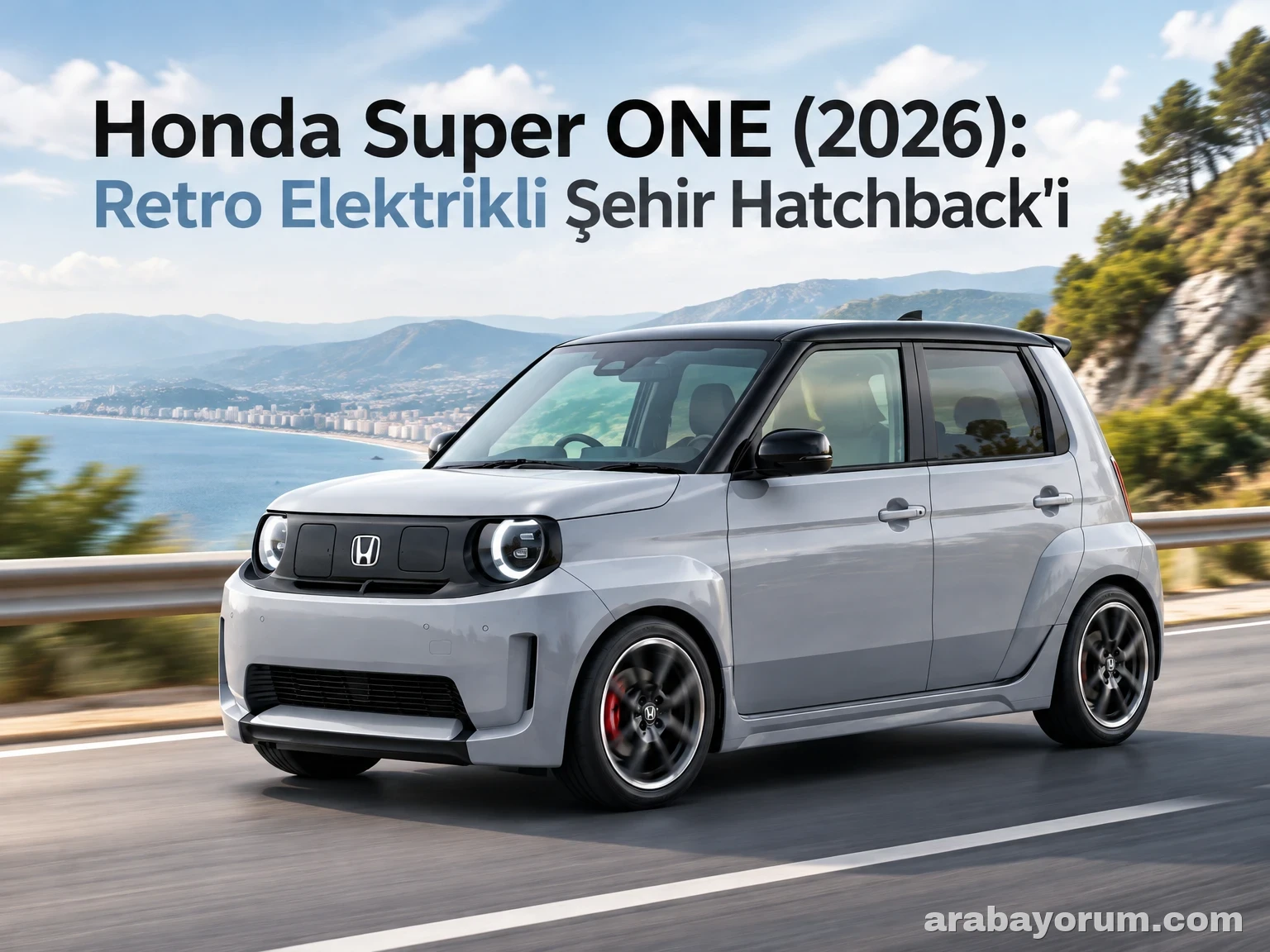Honda Super ONE (2026): Elektrikli Retro Şehir Hatchback'i