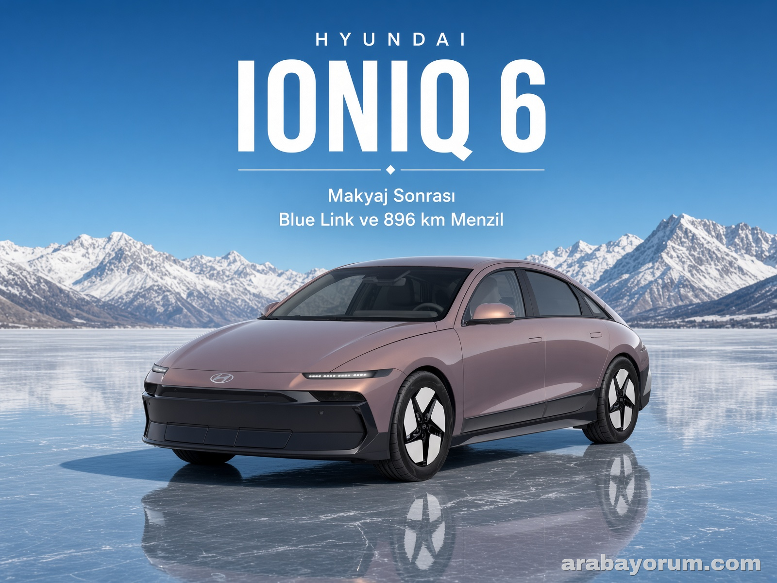 Hyundai IONIQ 6 İnceleme: Blue Link ve 896 km menzil