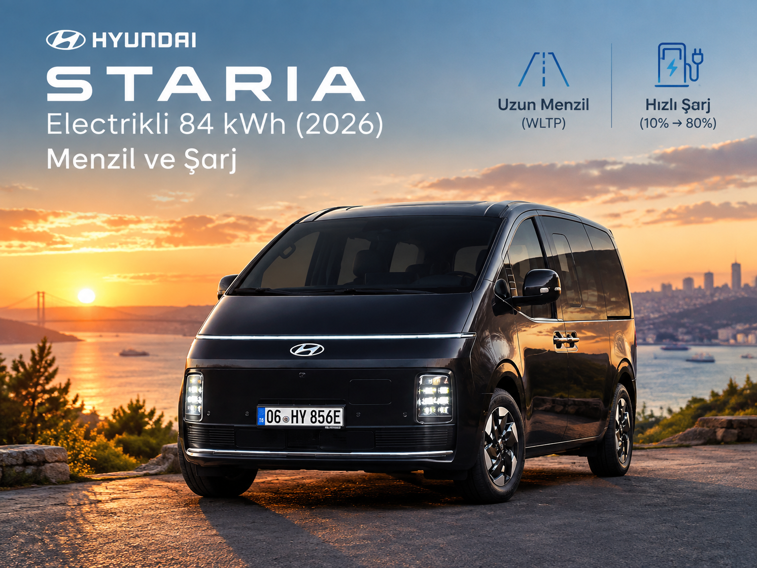 Hyundai STARIA Electrikli 84 kWh (2026): Menzil ve Şarj