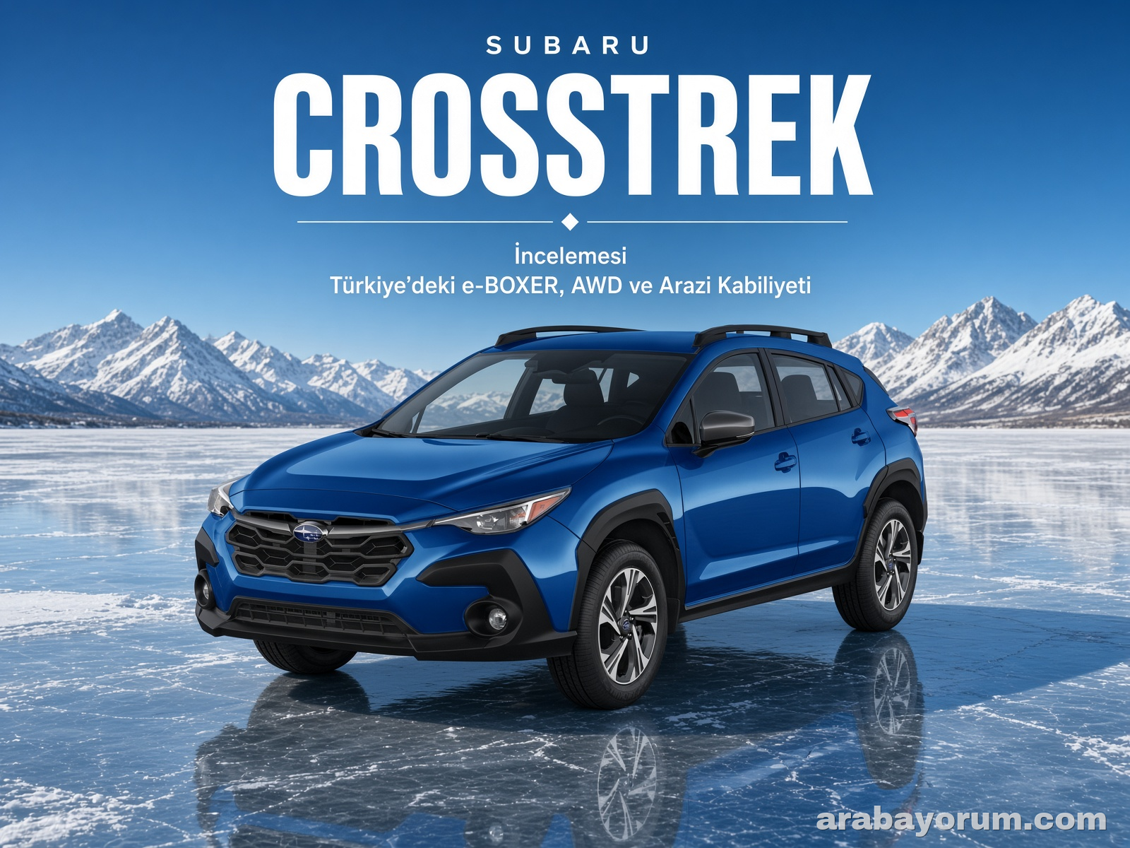 Subaru Crosstrek İncelemesi: e-BOXER, AWD ve Arazi Kabiliyeti