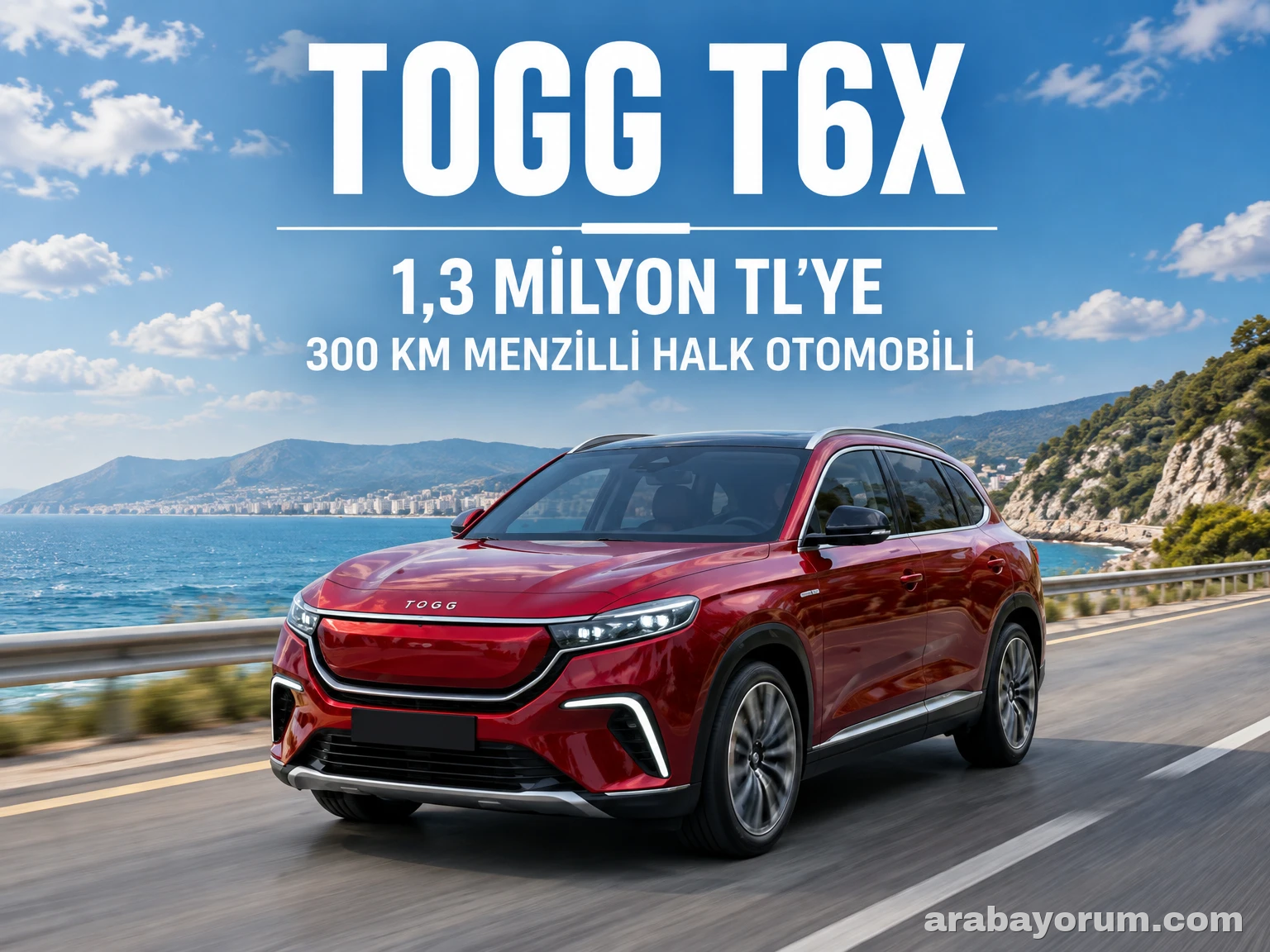 TOGG T6X: 1,3 Milyon TL'ye 300 km Menzilli Halk Otomobili