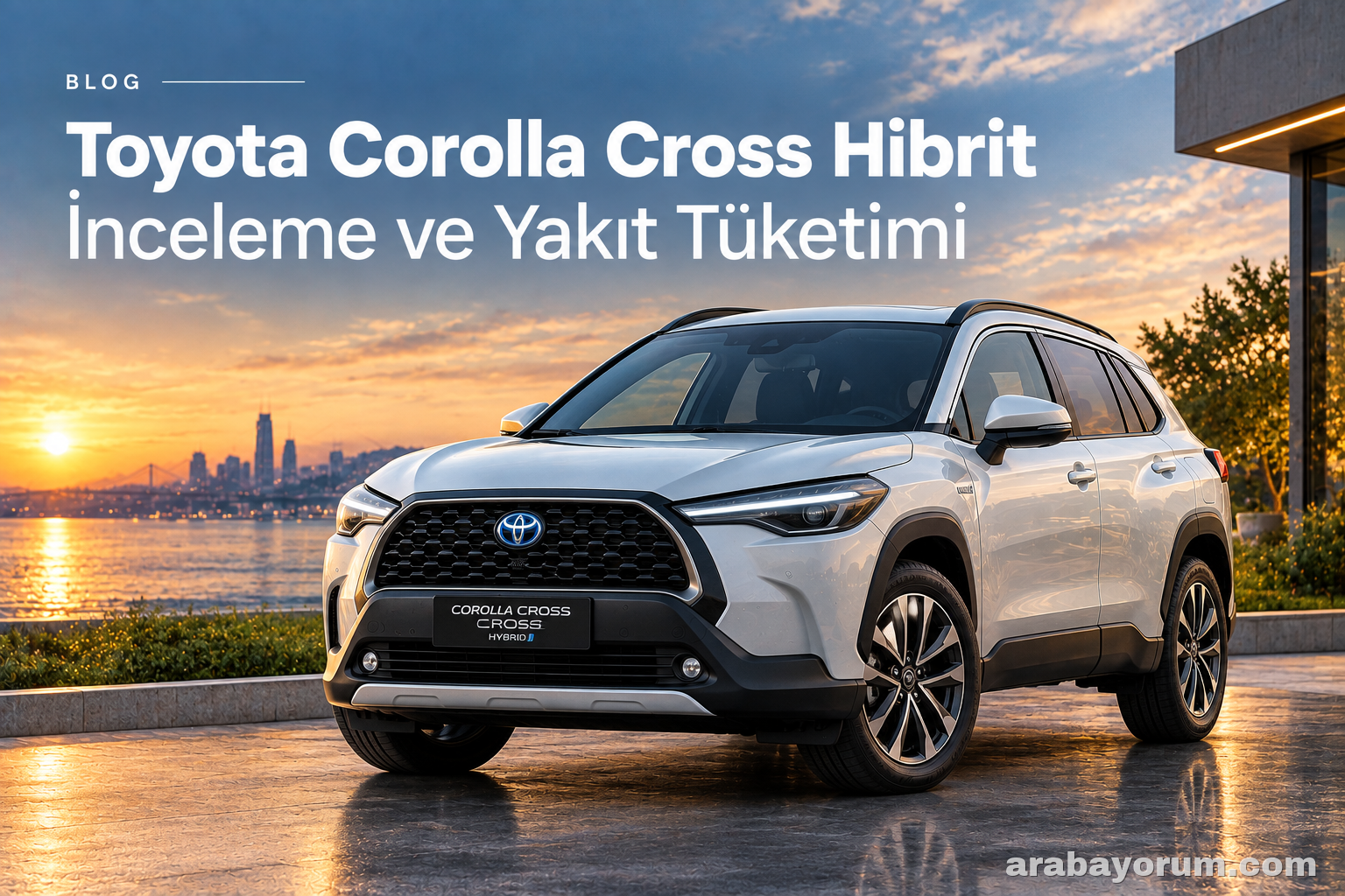 Toyota Corolla Cross Hibrit İnceleme ve Yakıt Tüketimi