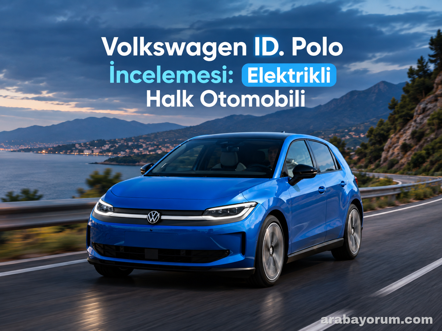 Volkswagen ID. Polo İncelemesi: Elektrikli Halk Otomobili