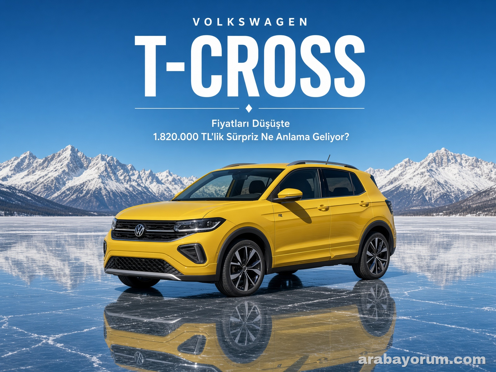 Volkswagen T-Cross Fiyat Listesi Düştü: Ne Anlama Geliyor?